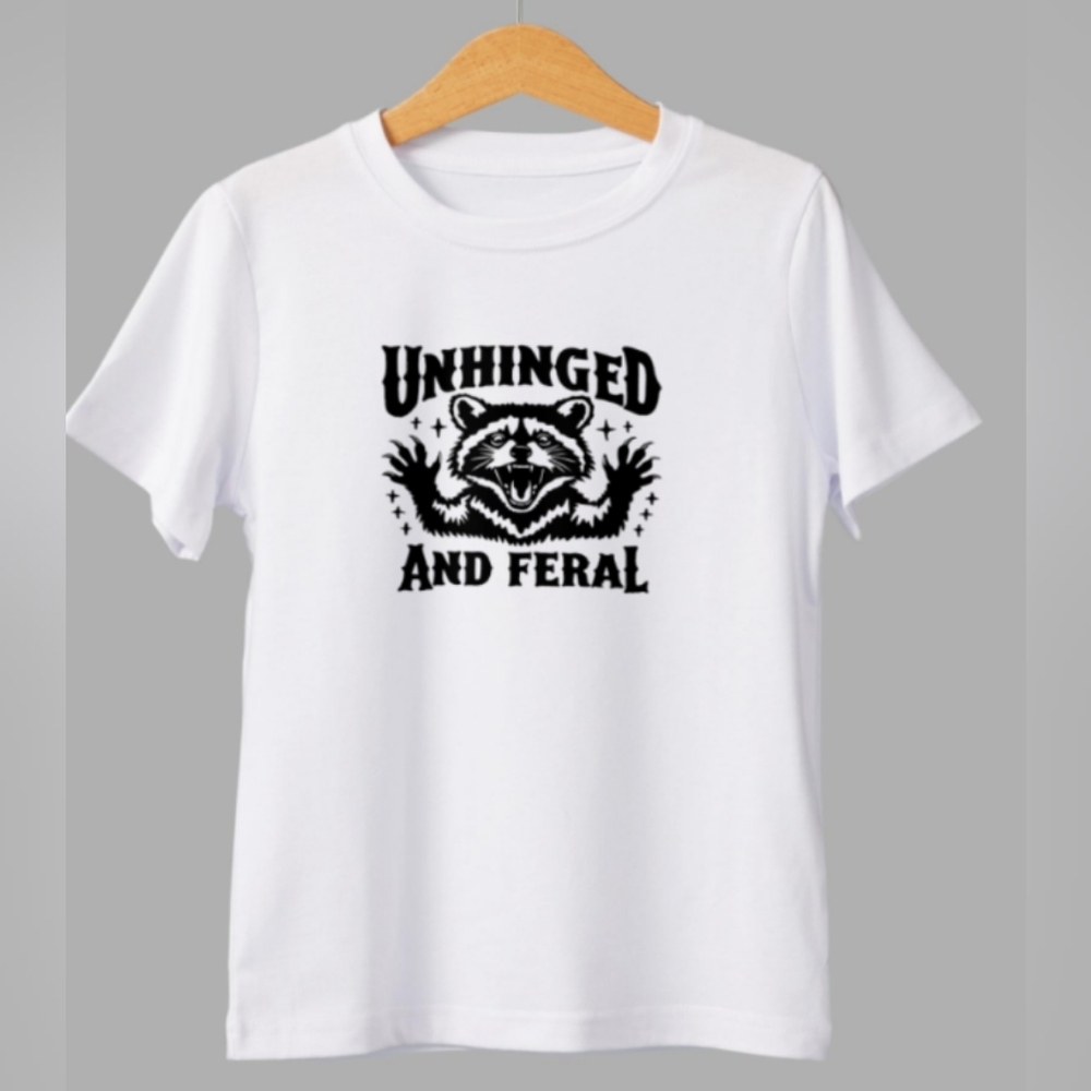 White Graphic T-Shirt- Unhinged And Feral